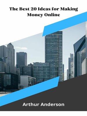 cover image of The Best 20 Ideas for Making Money Online